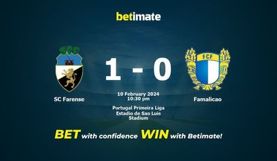 Soi kèo SC Farense vs Famalicao, tỷ lệ và tip cá cược 10/02/2024