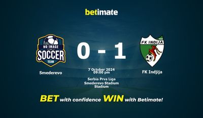 Dự đoán Smederevo vs FK Indjija, Tỷ lệ cược & Mẹo cá cược 10/07/2024