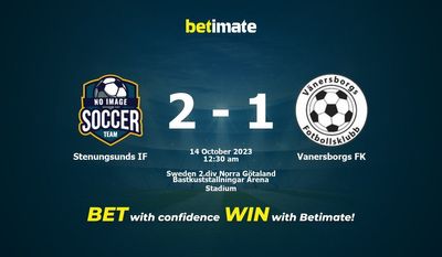 Soi kèo Stenungsunds IF vs Vanersborgs FK, tỷ lệ và tip cá cược 13/10/2023