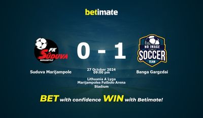 Suduva Marijampole vs Banga Gargzdai Prediction, Odds & Betting Tips 10/27/2024
