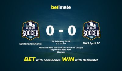 Soi kèo Sutherland Sharks vs NWS Spirit FC, tỷ lệ và tip cá cược 24/02/2024