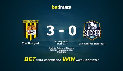Dự đoán, tỷ lệ cược và mẹo cá cược giữa The Strongest vs San Antonio Bulo Bulo 05/11/2025