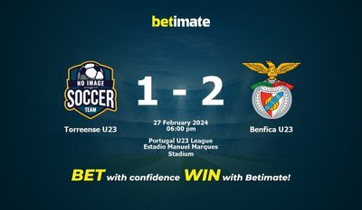 Dự đoán Torreense U23 vs Benfica U23, tỷ lệ và tip cá cược 27/02/2024