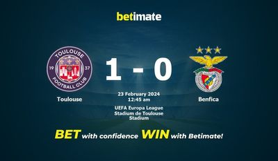 Soi kèo Toulouse vs Benfica, Tỷ lệ & Mẹo cá cược 22/02/2024