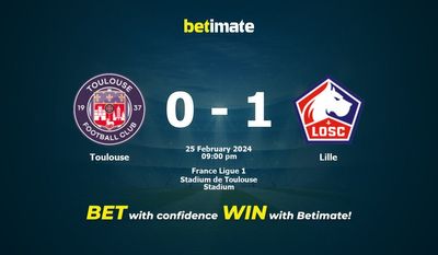 Soi kèo Toulouse vs Lille, Tỷ lệ & Mẹo cá cược 25/02/2024