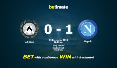 Dự đoán Udinese vs Napoli, Tỷ lệ cược & Mẹo cá cược 14/12/2024