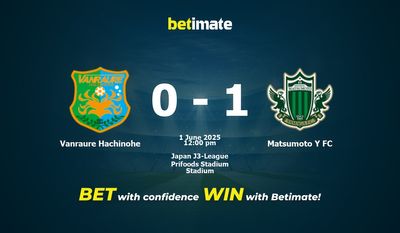 Dự đoán Vanraure Hachinohe vs Matsumoto Y FC, Tỷ lệ cược & Mẹo cá cược 06/01/2025