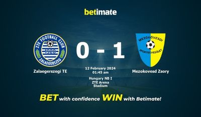 Dự đoán Zalaegerszegi TE vs Mezokovesd Zsory, tỷ lệ và tip cá cược 11/02/2024