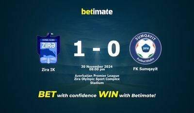 Dự đoán Zira IK vs FK Sumqayit, Tỷ lệ cược & Mẹo cá cược 30/11/2024