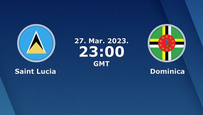 سنت لوسیا در مقابل دومینیکا، پیش بینی، شانس و نکات شرط بندی 2023/03/27