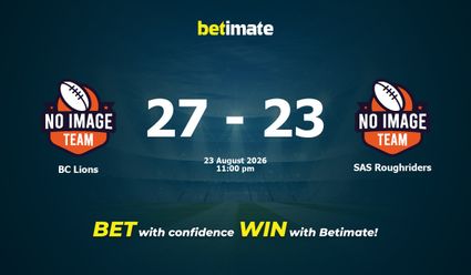 BC Lions vs SAS Roughriders American Football Prediction, Odds & Betting Tips 08/23/2026