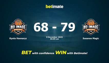 Kyoto Hannaryz vs Susanoo Magic Basketball Prediction, Odds & Betting Tips 12/09/2023