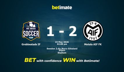 Grebbestads IF vs Motala AIF FK Prediction, Odds & Betting Tips 05/23/2026