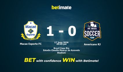 Macae Esporte FC vs Americano RJ Prediction, Odds & Betting Tips 06/17/2026