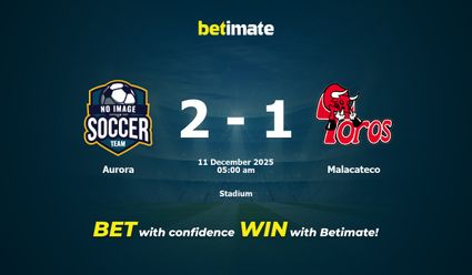 오로라 vs 말라카테코 경기 예측, 배당률 및 베팅 팁 2025년 12월 10일