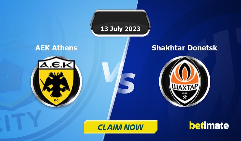 AEK Athens vs Shakhtar Donetsk Predictions | Expert Betting Tips & Stats 13  Jul 2023