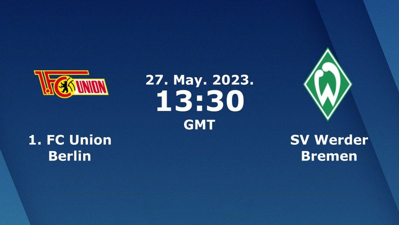 union-berlin-vs-werder-bremen-prediction-odds-betting-tips-05272023