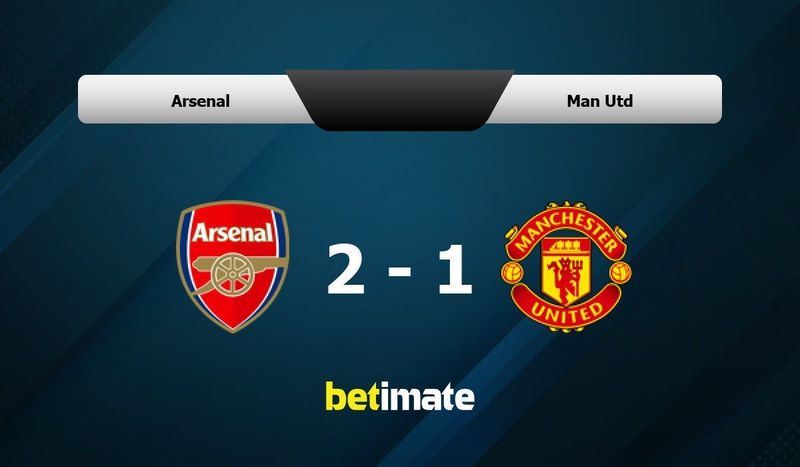 Arsenal vs Manchester United Prediction and Betting Tips