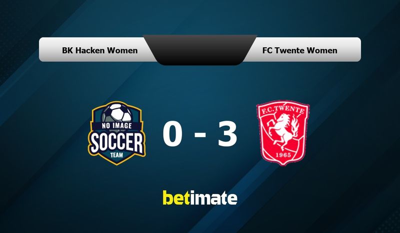 BK Hacken Women vs FC Twente Women Prediction, Odds & Betting Tips 10 ...