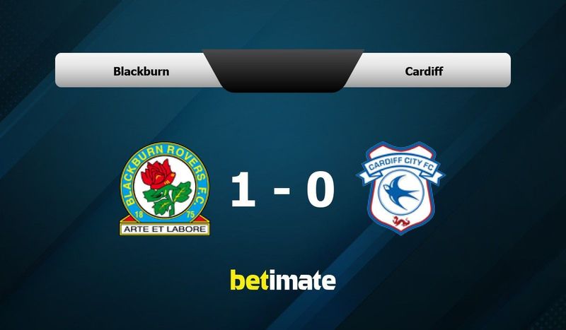 Blackburn Rovers vs Cardiff City Prediction and Betting Tips