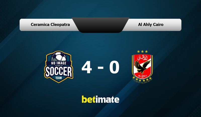 Ceramica Cleopatra vs Al Ahly Cairo Prediction, Odds & Betting Tips 12 ...