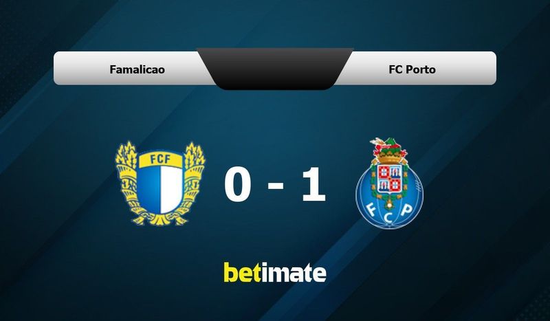 FC Famalicão 0-3 FC Porto - FC Famalicão