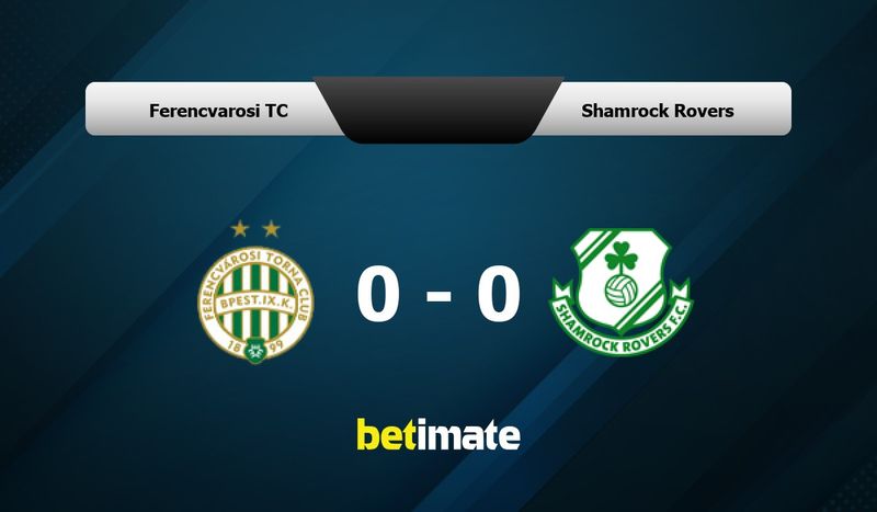 Ferencvarosi TC vs Shamrock Rovers Prediction, Odds & Betting Tips  07/27/2023