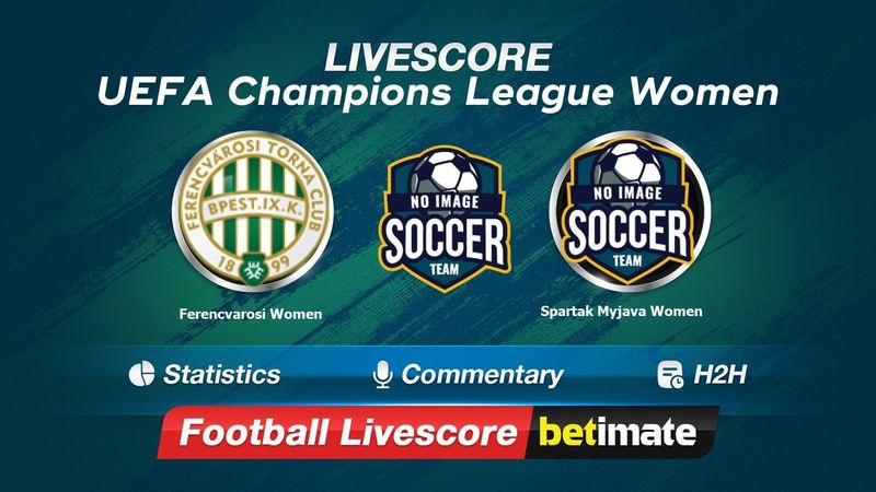 Ferencvarosi TC Women vs Spartak Myjava Women» Predictions, Odds, Live  Score & Stats