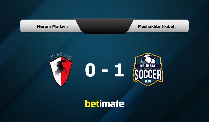 Merani Martvili vs Meshakhte Tkibuli Prediction, Odds & Betting Tips 11 ...