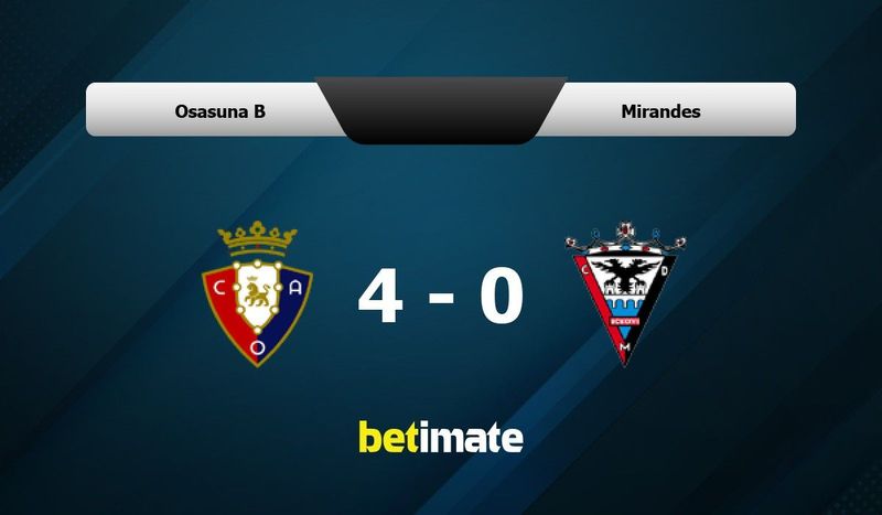 Osasuna b - mirandés